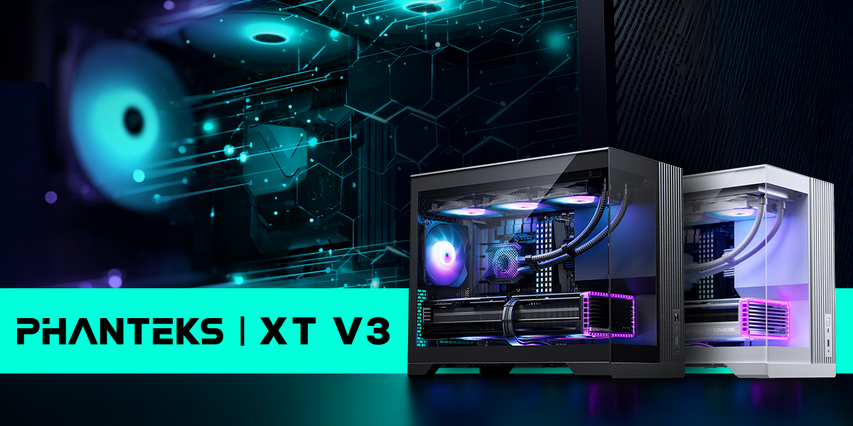 Phanteks XT V3 Phanteks XT V3 Banner